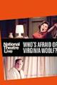 National Theatre Live: Who's Afraid of Virginia Woolf?