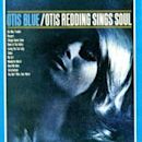 Otis Blue/Otis Redding Sings Soul