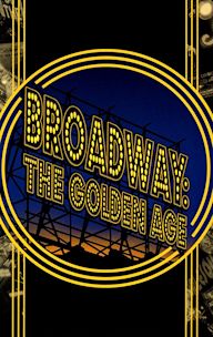 Broadway: The Golden Age