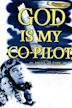 God Is My Co-Pilot