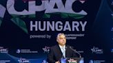 Hungary's Orbán urges European conservatives, and Trump, toward election victories at CPAC event