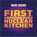 First Underground Nuclear Kitchen