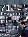 71 Fragments of a Chronology of Chance