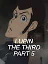 Lupin the Third Part 5