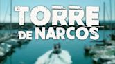 Torre de narcos