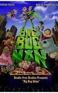 Big Bug Man