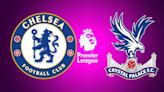 Chelsea vs Crystal Palace, por la Premier League: día, hora, cómo verlo por TV