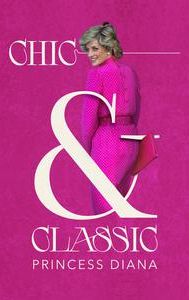 Chic & Classic: Princess Diana