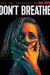 Don't Breathe