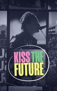 Kiss the Future