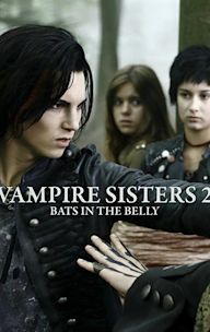 Vampire Sisters 2: Bats in the Belly