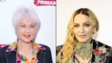 Cyndi Lauper Wishes She and Madonna Were Friends, Not Competing, in ‘80s