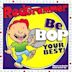 Be Bop Your Best