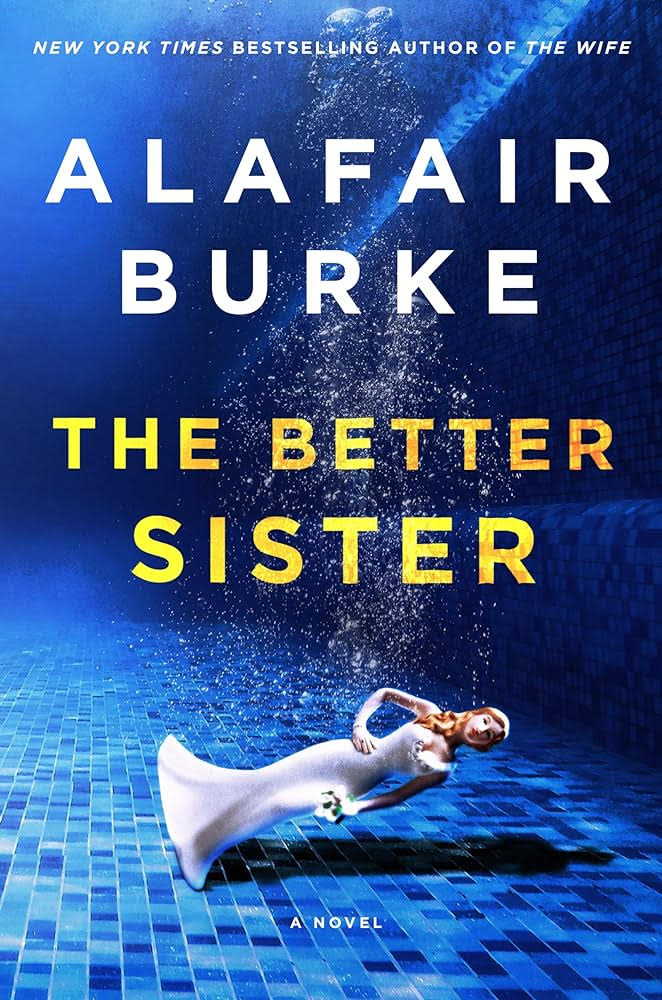 The Better Sister: Prime Video Greenlights Series Based on Alafair Burke Novel, Starring Jessica Biel and Elizabeth Banks