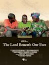 The Land Beneath Our Feet