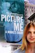 Picture Me: A Model's Diary