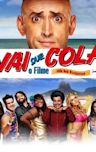 Vai Que Cola: O Filme