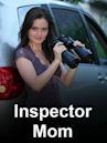 Inspector Mom