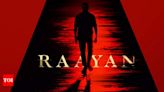 Dhanush starrer 'Raayan' gets ‘A’ certificate from censor board ahead of the release on July 26 | Tamil Movie News - Times of India