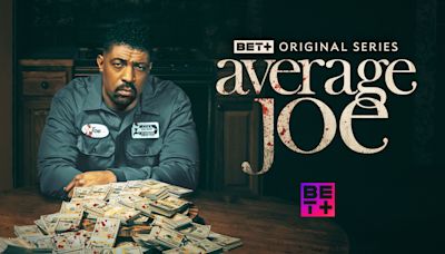 ‘Average Joe’ Starring Deon Cole Renewed For Season 2 By BET+