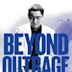 Outrage: Beyond