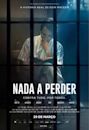 Nada a Perder