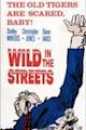 Wild in the Streets