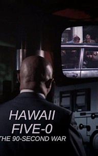 Hawaii Five-0: The 90-Second War