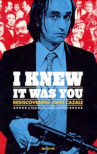 I Knew It Was You: Rediscovering John Cazale