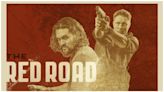 The Red Road Season 2 Streaming: Watch & Stream Online via AMC Plus