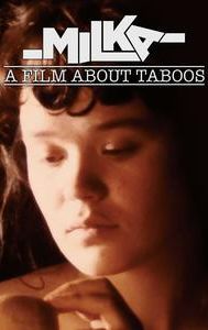 Milka – A Film About Taboos