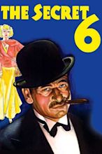 ‎The Secret Six (1931) directed by George W. Hill • Reviews, film ...