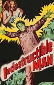 The Indestructible Man