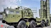 Amid growing bonhomie, India asks Russia to advance S-400 missile system deliveries - The Economic Times