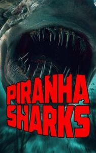 Piranha Sharks