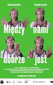 Miedzy nami dobrze jest