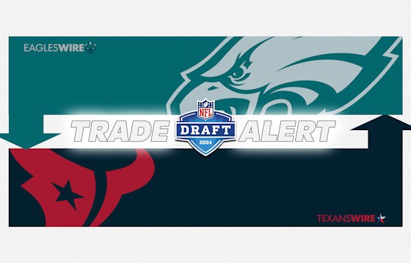 Texans trade up with Eagles for No. 78 overall pick