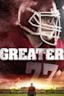 Greater (film)