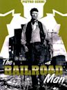 The Railroad Man