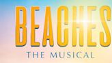 Video: Cast of BEACHES THE MUSICAL on their Personal Connection to the Story