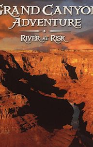 Grand Canyon Adventure: River at Risk