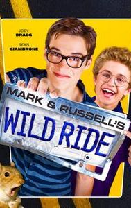 Mark & Russell's Wild Ride