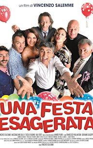 Una festa esagerata