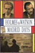 Holmes & Watson: Madrid Days