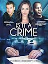 Is It a Crime | Thriller