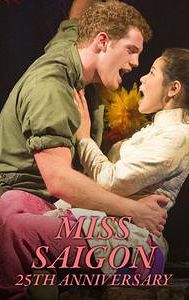 Miss Saigon: 25th Anniversary