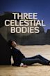 Three Celestial Bodies