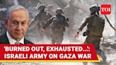 'Can't Win': Israeli Troops Not Ready To Fight Hamas Anymore? IDF Commanders Reach Out To Netanyahu | International - Times of...