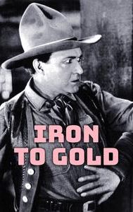 Iron to Gold