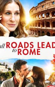 All Roads Lead to Rome